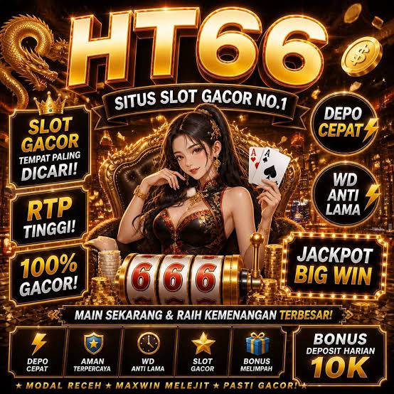 HT66 - ht66 Daftar Game Online dengan Pilihan Slot yang Beragam